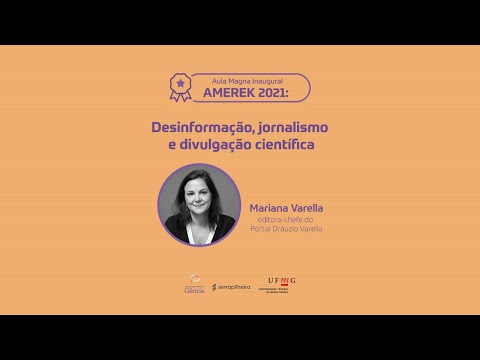 Aula Magna Inaugural Amerek 2021: Desinformação, jornalismo e divulgação científica