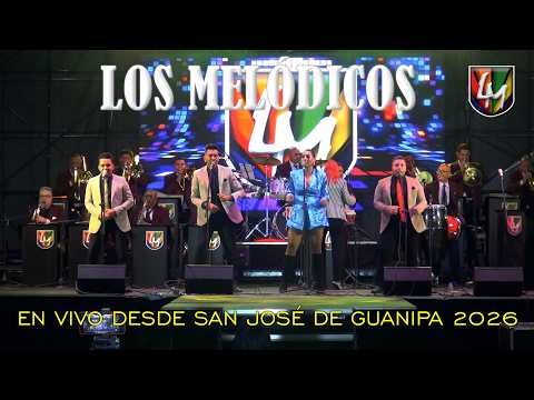 Los Melodicos En Vivo Desde San José De Guanipa 2026