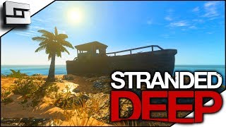 And We're Back! New Season! Stranded Deep Gameplay S4E1