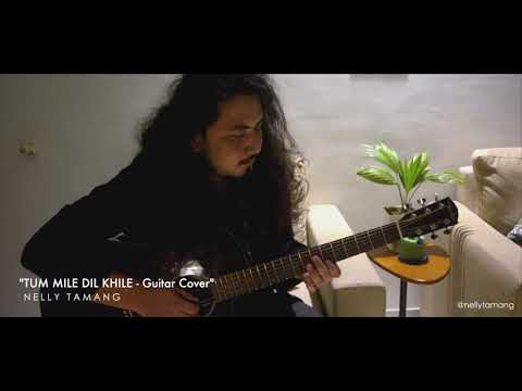 Nelly Tamang Tum Mile Dil Khile cover 