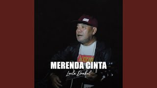 Download lagu MERENDA CINTA mp3 Download lagu MERENDA CINTA mp3