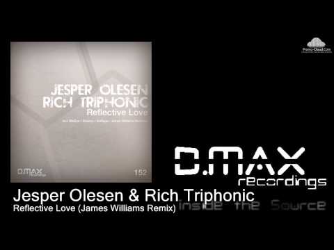 Jesper Olesen & Rich Triphonic - Reflective Love (James Williams Remix)