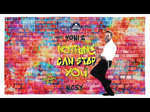 Yoni Z - Nothing Can Stop You (NCSY)  | TYHnation [Official Lyric Video] Z יוני