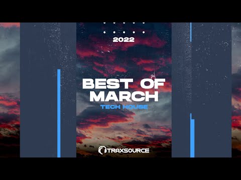 Traxsource Top 100 Tech House of March 2022