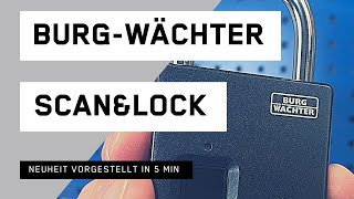 Bügelschloss / Vorhangschloss Scan&Lock per Fingerabdruck öffnen - Die Neuheit von Burg-Wächter