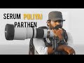 Serum Puliyai Parthen Song Whatsapp Status Tamil VKBOOBOO