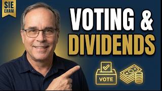 SIE Exam: Shareholder Rights (Part 1) — Voting & Dividends