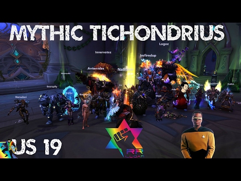 Raiding Rainbows - Mythic Tichondrius