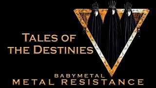 BABYMETAL - Tales of the Destinies (Official Audio)