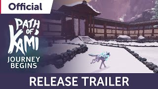 Path of Kami: Journey Begins release trailer teaser