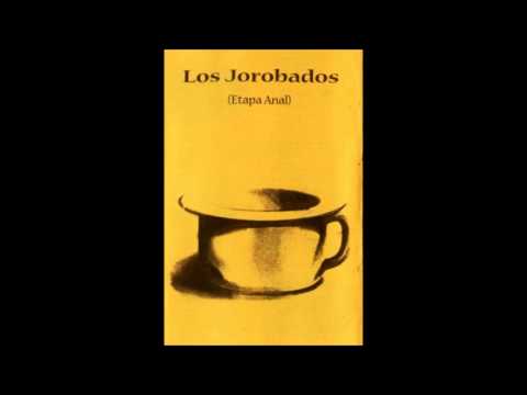 Los Jorobados - Etapa Anal (Disco completo)