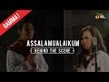 Gamma1 - Assalamualaikum | Behind The Scene ...