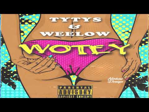 TYTYS x WEELOW - WOTEY [Prod By. PsL Beatz] (Audio)