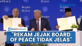 Polemik Indonesia Gabung Dewan Perdamaian Bentukan Trump, Rekam Jejak dan Iuran Rp 16,7 T Disorot