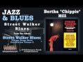 Bertha "Chippie" Hill - Street Walker Blues