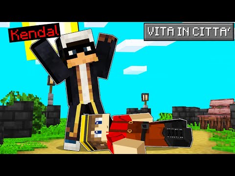 KENDAL MI RIPORTA IN VITA!! - VITA IN CITTA 2 Minecraft ITA