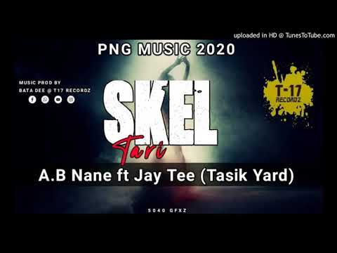 Skel Tari(2020) - A.B Nane Ft. JayTee(Tasik Yard)__Prod by BaTa DeE @ T17 Records.