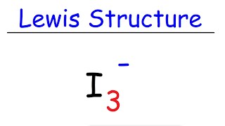 I3- Lewis Structure - Triiodide Ion