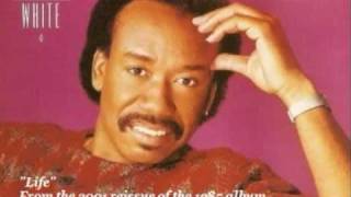 Maurice White  "Life"
