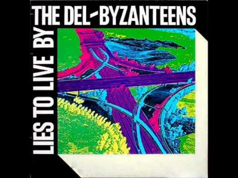 THE DEL-BYZANTEENS welcome machines 1982