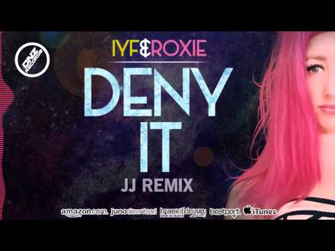DNZ153 // IYF & ROXIE - DENY IT JJ REMIX (Official Video DNZ RECORDS)