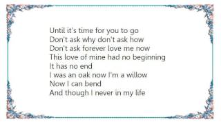 Cher - Until Its Time for You to Go Lyrics
