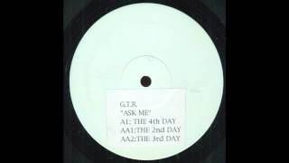 G.T.R. - Ask Me (The 4th Day) (1993)