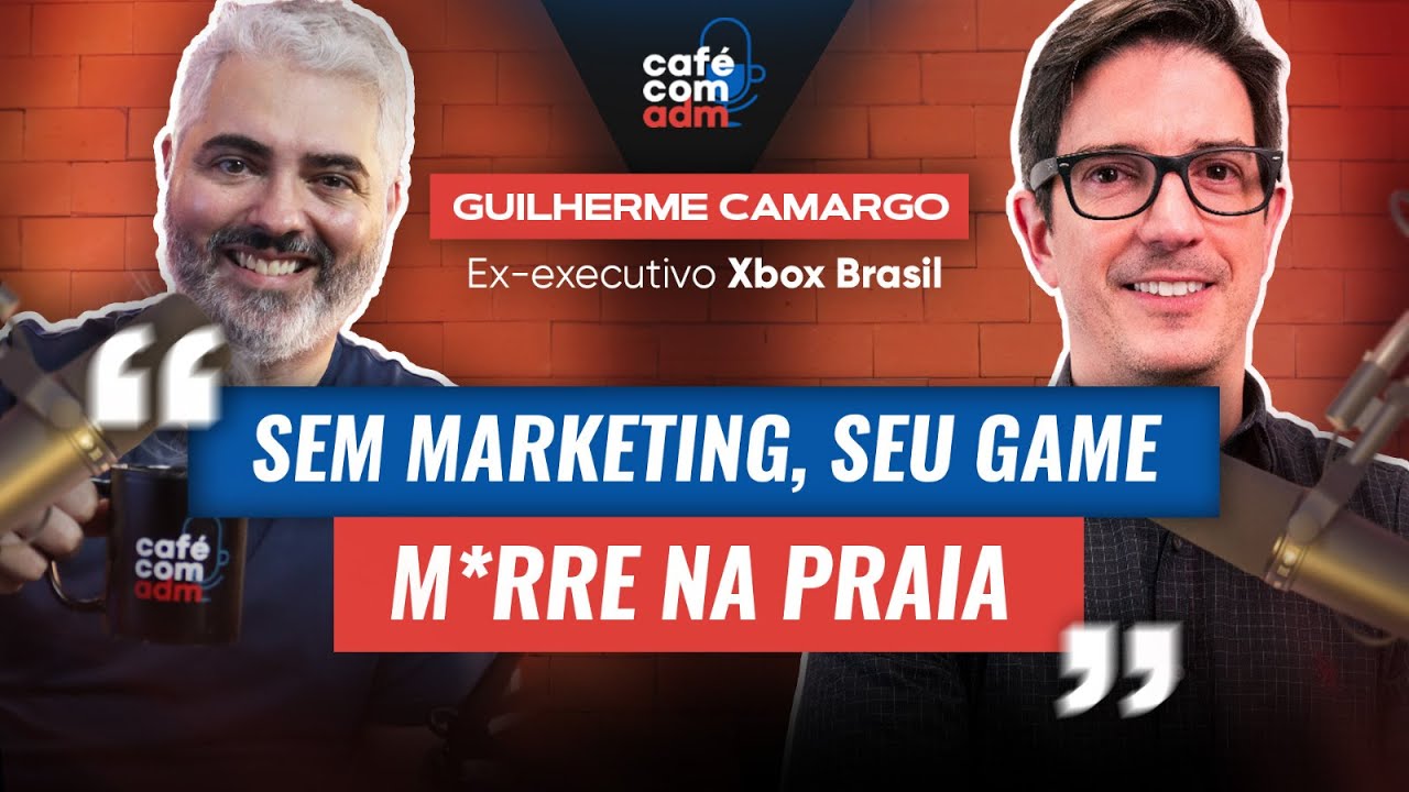 O game dos negócios e o negócio dos games, com Guilherme Camargo | Café com ADM 438