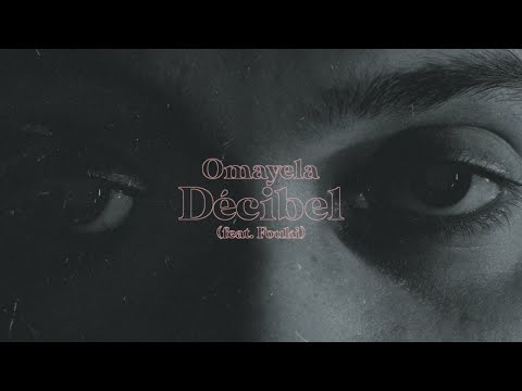 Omayela Feat. FouKi - Décibel (Remix) [Official Music Video]