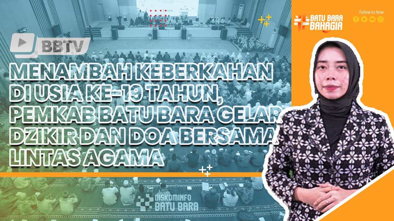 MENAMBAH KEBERKAHAN DI USIA KE-19 TAHUN, PEMKAB BATU BARA GELAR DZIKIR DAN DOA BERSAMA LINTAS AGAMA