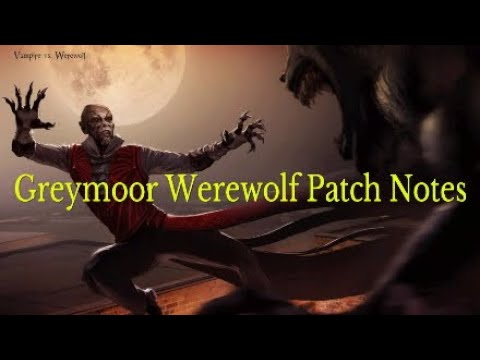ESO Werewolf Greymoor Patch Notes Part 1 "Goodnight Vampires"