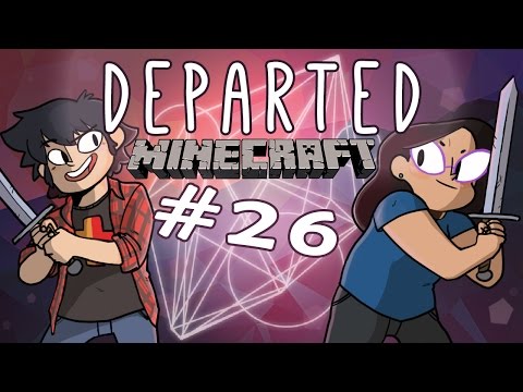 Minecraft: Departed - #26 - Immortalis Letdown (With Kakujo!)
