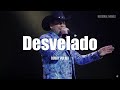 Bobby Pulido Desvelado LETRA