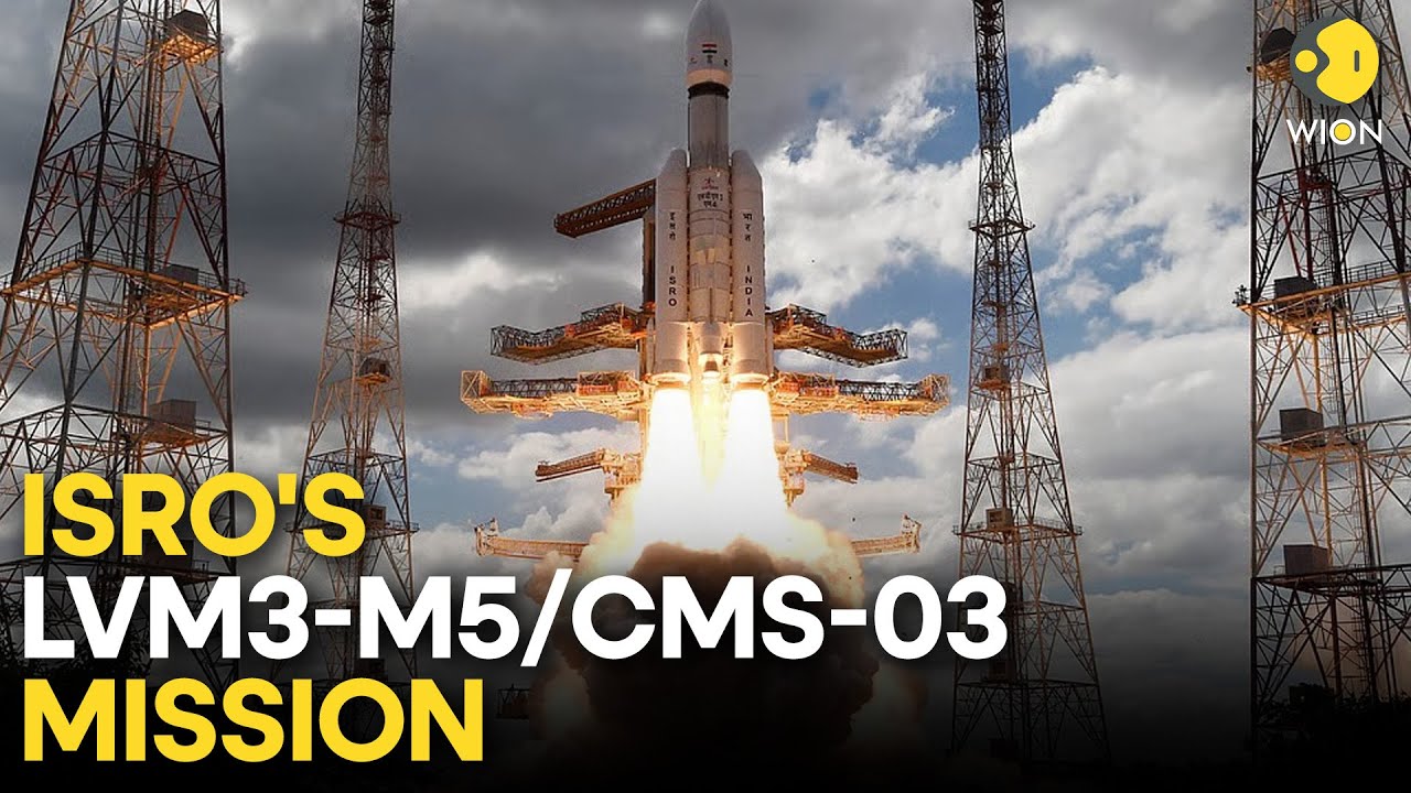 ISRO LIVE: LVM3-M5/CMS-03 Mission Successfully Takes Off from Satish Dhawan Space Centre | WION