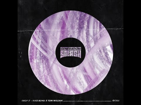 Mike Bond & Tom Williams - Drop It (Out December 10)