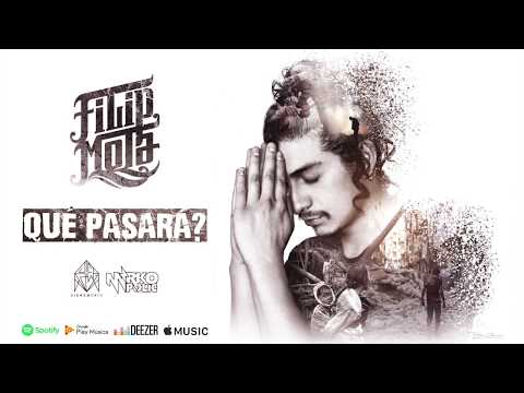 Filip Mota - Qué pasará?