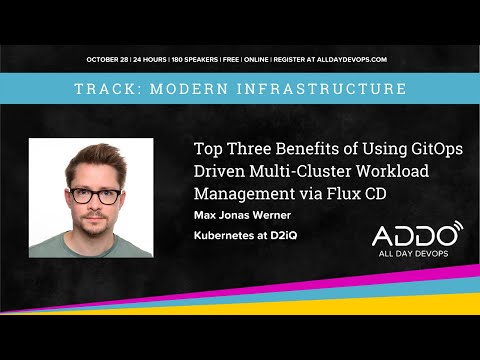 Top Three Benefits of Using GitOps Driven Multi-Cluster Workload Management via Flux CD