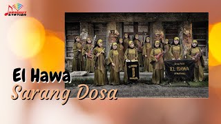 Download lagu El Hawa - Sarang Dosa mp3