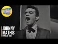 Johnny Mathis "Love" on The Ed Sullivan Show
