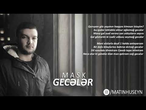 MASK - Gecələr (şeir: Bəxtiyar Vahabzadə)