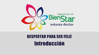 0 - Despertar para ser feliz - Introducción