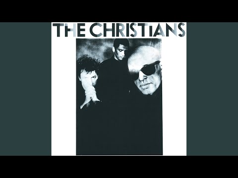 Sad Songs - The Christians