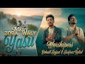 Mary Zora Waly Yasu Badshah New Official Masihi Geet 2026 Sarfraz Iqbal Zohaib Sajjad