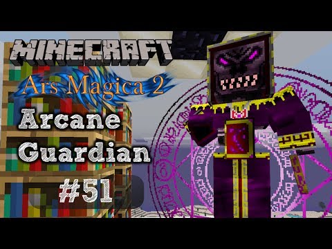 I HATE the Boss Arcane Guardian!  ~ Minecraft Ars Magica 2 MP #51 EN BR