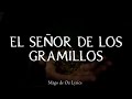 Mägo de Oz - El Señor de los Gramillos - Letra