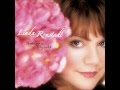 Linda Ronstadt  "Cry Me a River"