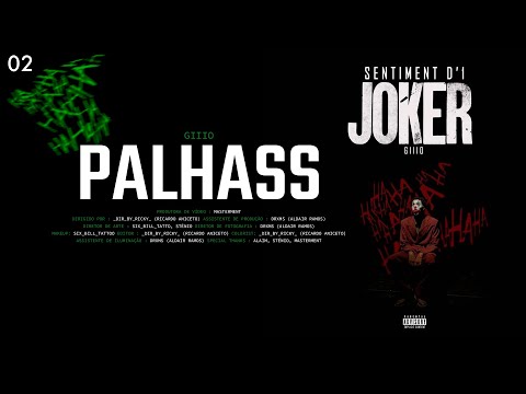 02. Giiio - Palhass (Official Video)