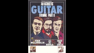 Paco de Lucía - John McLaughlin - Al di Meola Live 81