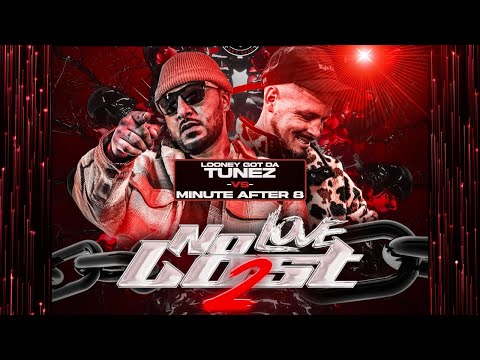 Looney Got Da TuneZ vs Minute After 8