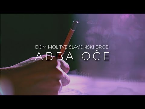 Abba Oče - Dom molitve SB